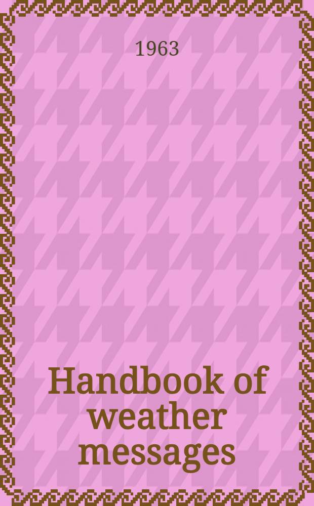 Handbook of weather messages