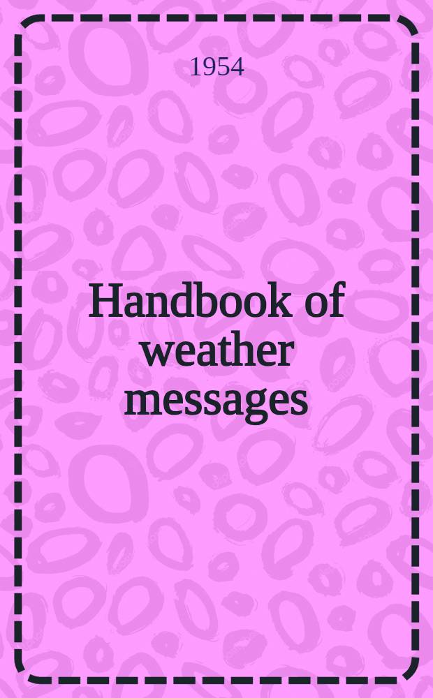 Handbook of weather messages