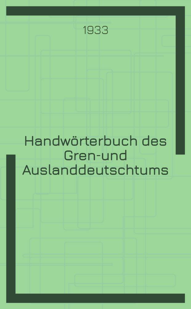 Handwörterbuch des Grenz- und Auslanddeutschtums