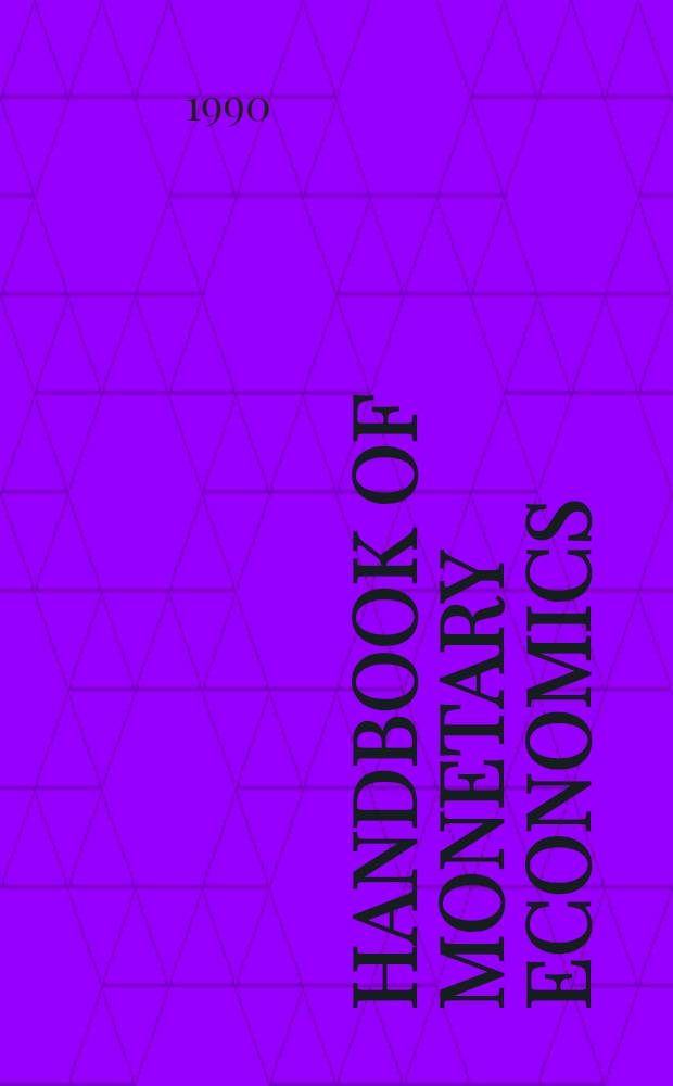 Handbook of monetary economics