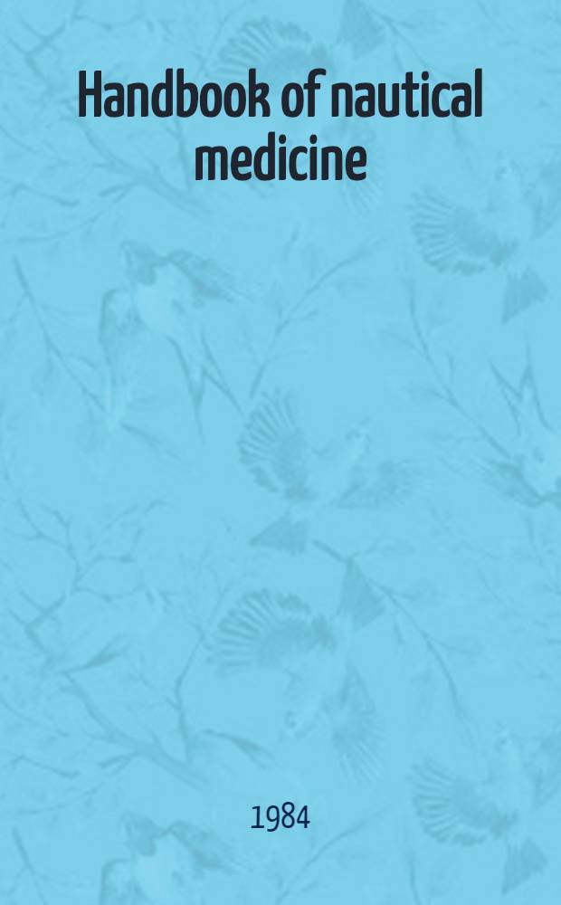 Handbook of nautical medicine