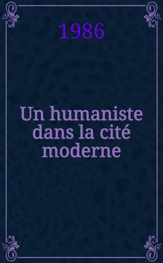 Un humaniste dans la cité moderne: E. M. Forster. Pt. 2
