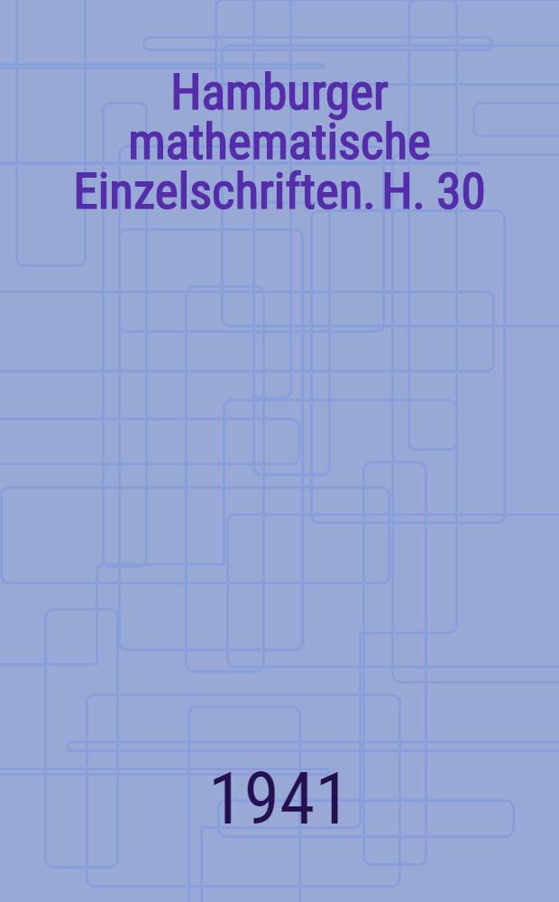Hamburger mathematische Einzelschriften. H. 30 : Idealtheoretischer Aufbau der algebraischen Geometrie