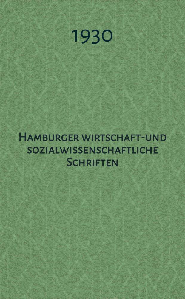 Hamburger wirtschafts- und sozialwissenschaftliche Schriften