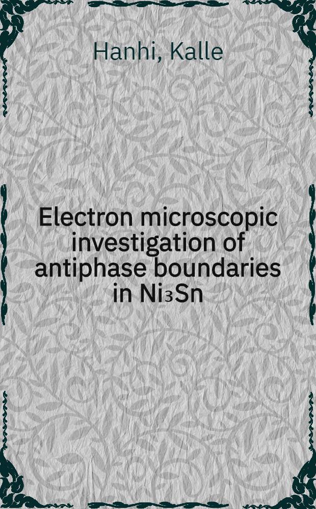 Electron microscopic investigation of antiphase boundaries in Ni₃Sn