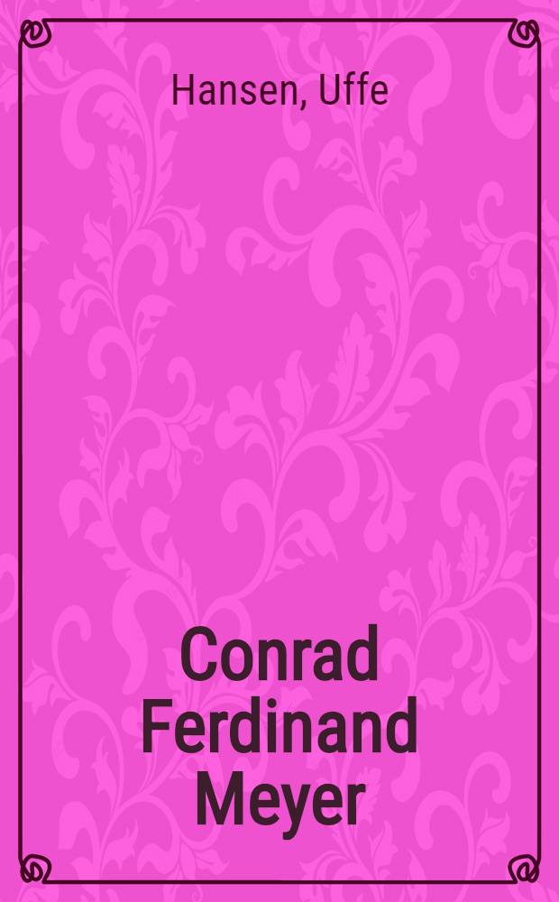 Conrad Ferdinand Meyer: "Angela Borgia" : Zwischen Salpêtrière u. Berggasse