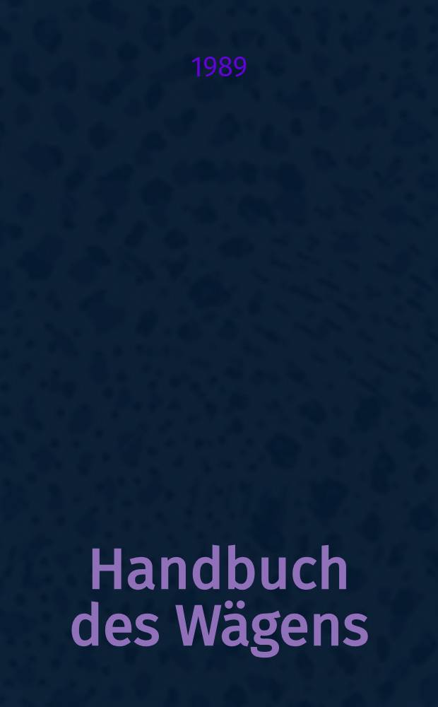 Handbuch des Wägens