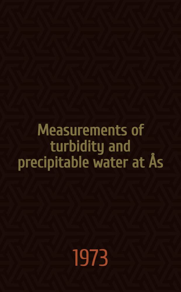 Measurements of turbidity and precipitable water at Ås