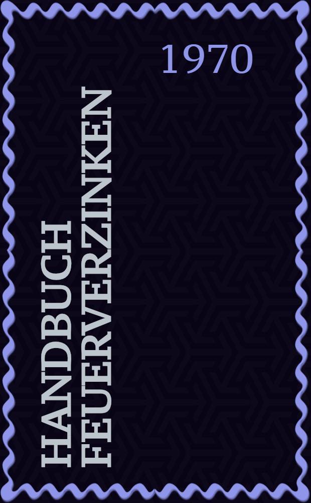 Handbuch Feuerverzinken
