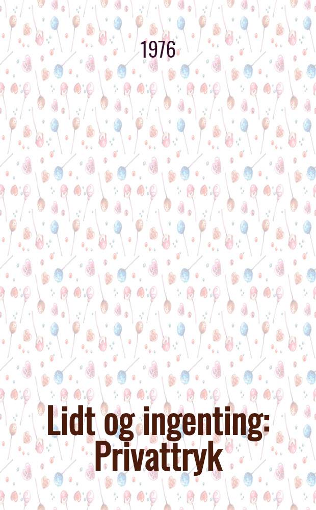 Lidt og ingenting : Privattryk