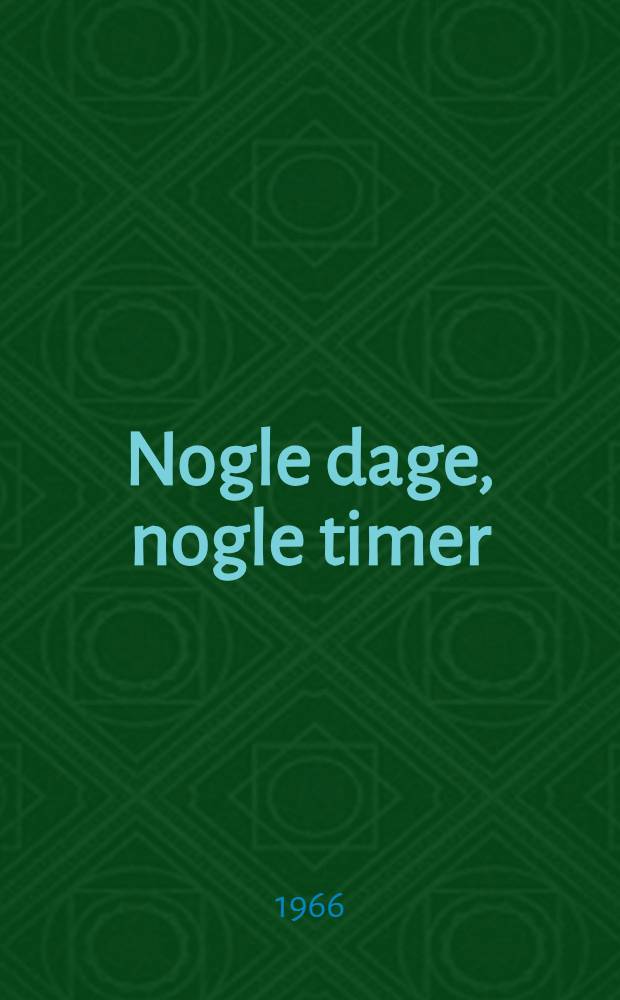 Nogle dage, nogle timer : Roman