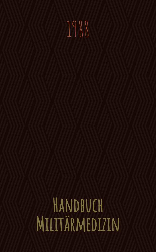 Handbuch Militärmedizin