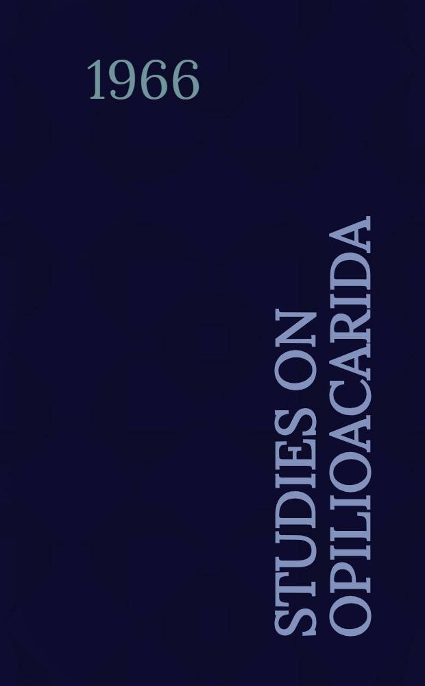 Studies on Opilioacarida (Arachnida). 1 : Description of Opiliocarus texanus (Chamberlin & Mulaik) and revised classification of the genera