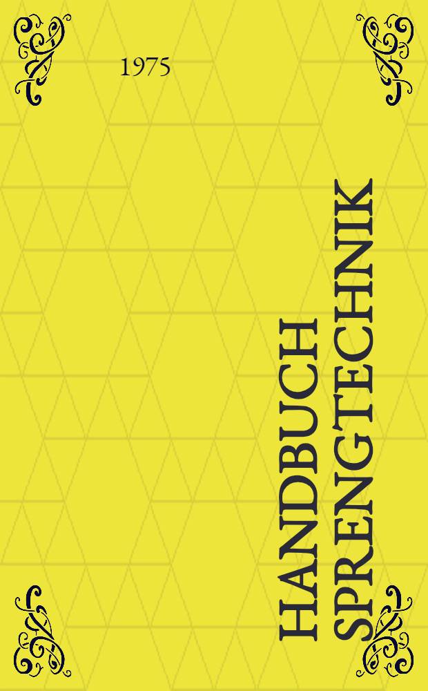 Handbuch Sprengtechnik