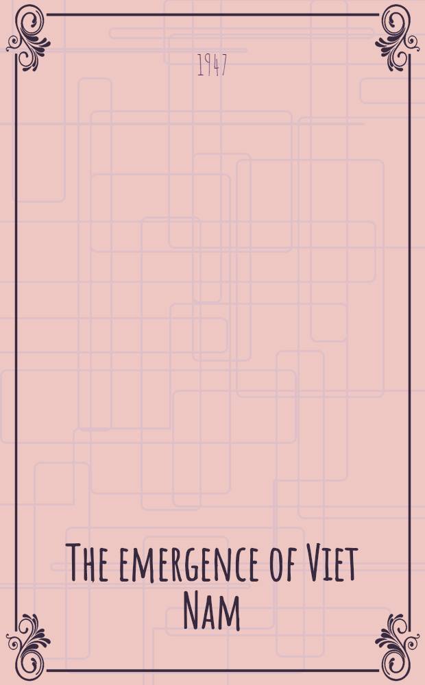 The emergence of Viet Nam