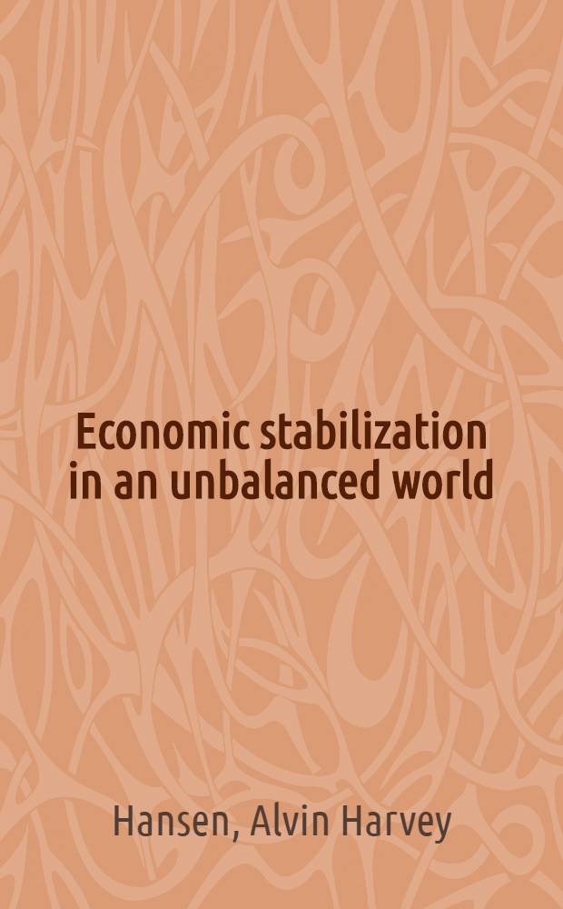 Economic stabilization in an unbalanced world