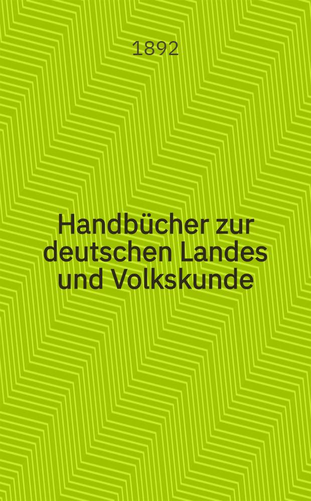 Handbücher zur deutschen Landes und Volkskunde