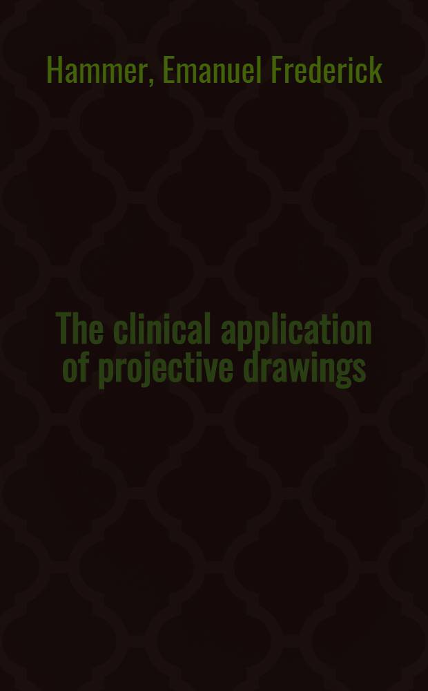 The clinical application of projective drawings
