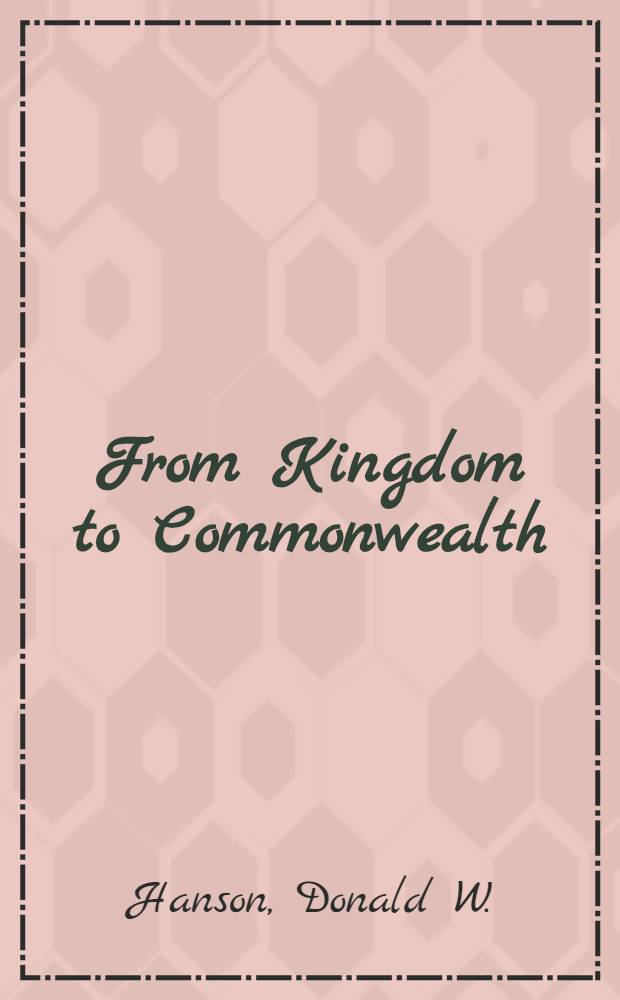 From Kingdom to Commonwealth : The development of civic consciousness in English political thought
