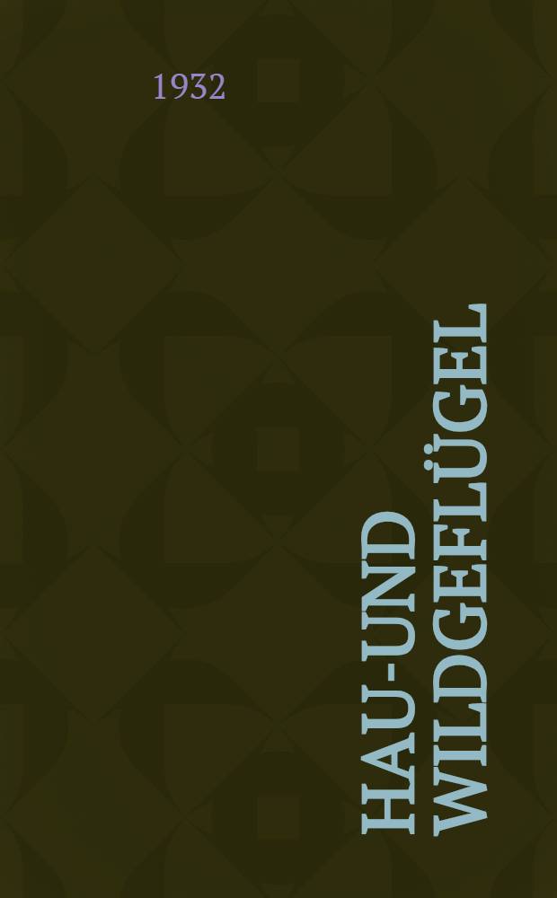 ... Haus- und Wildgeflügel