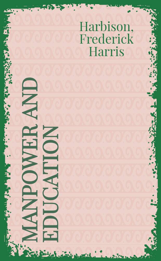 Manpower and education : Country studies in economic development