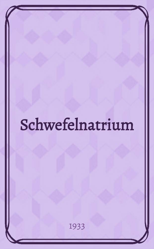 ... Schwefelnatrium