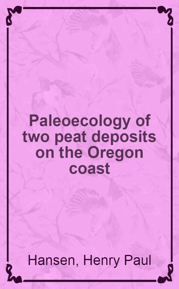 Paleoecology of two peat deposits on the Oregon coast