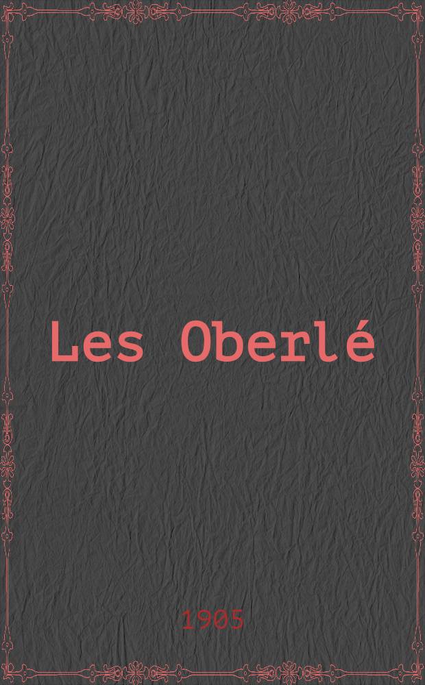 Les Oberl&eacute;