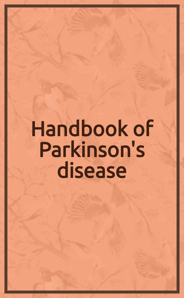 Handbook of Parkinson's disease
