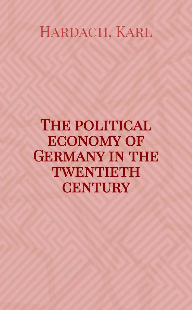 The political economy of Germany in the twentieth century