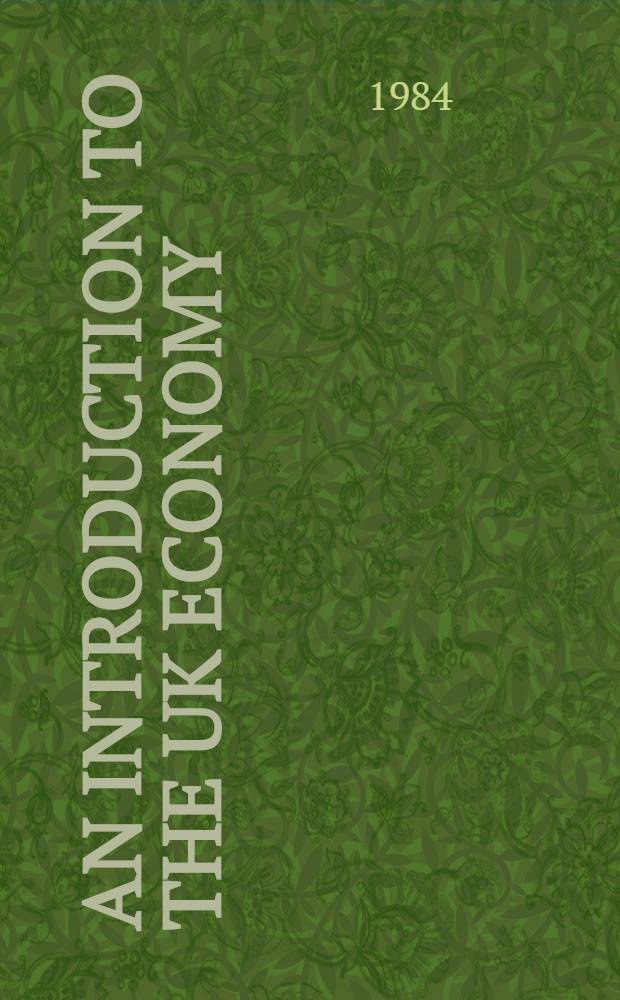 An introduction to the UK economy : A companion for positive economics
