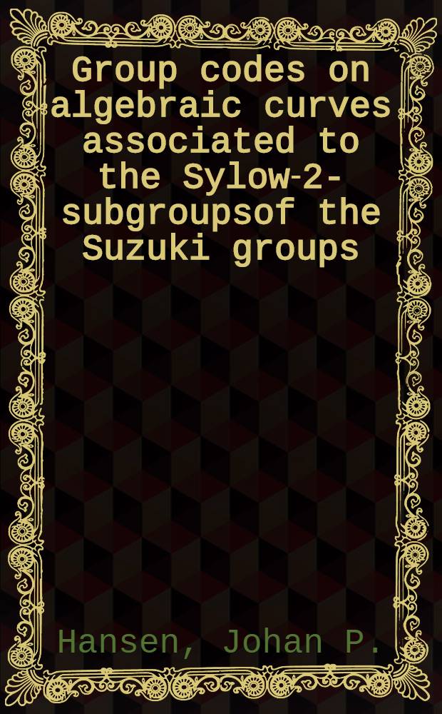 Group codes on algebraic curves associated to the Sylow-2-subgroupsof the Suzuki groups