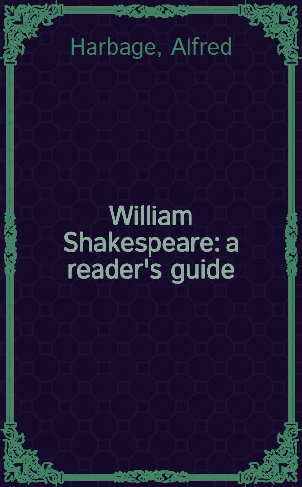 William Shakespeare: a reader's guide