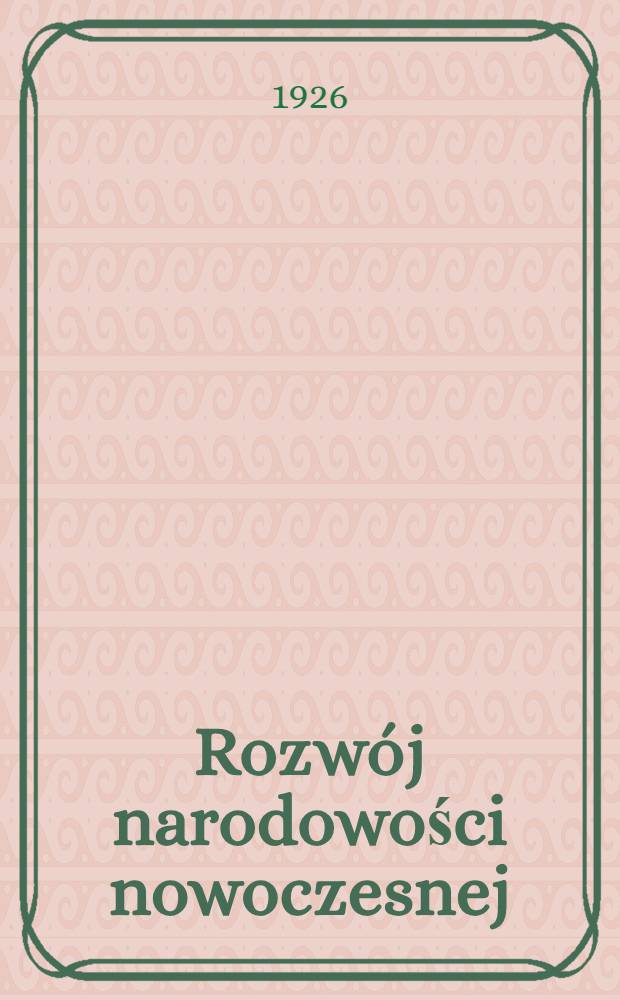 Rozwój narodowości nowoczesnej