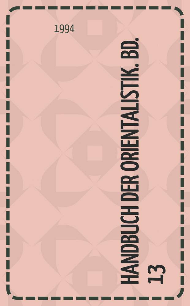 Handbuch der Orientalistik. Bd. 13 : Arabic literature of Africa