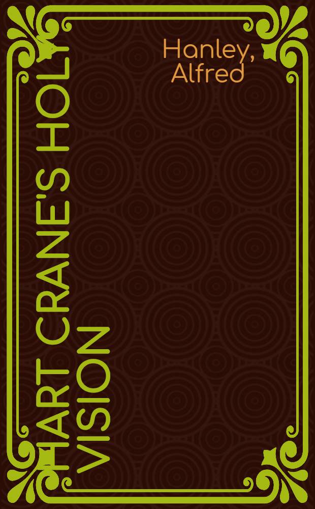 Hart Crane's holy vision : "White buildings"