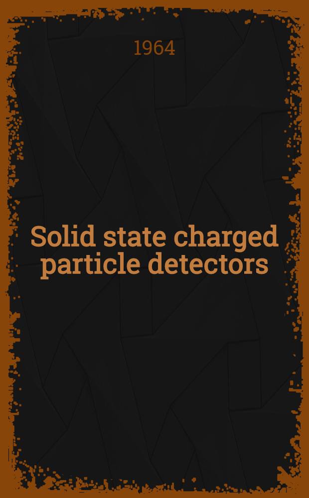 [Solid state charged particle detectors