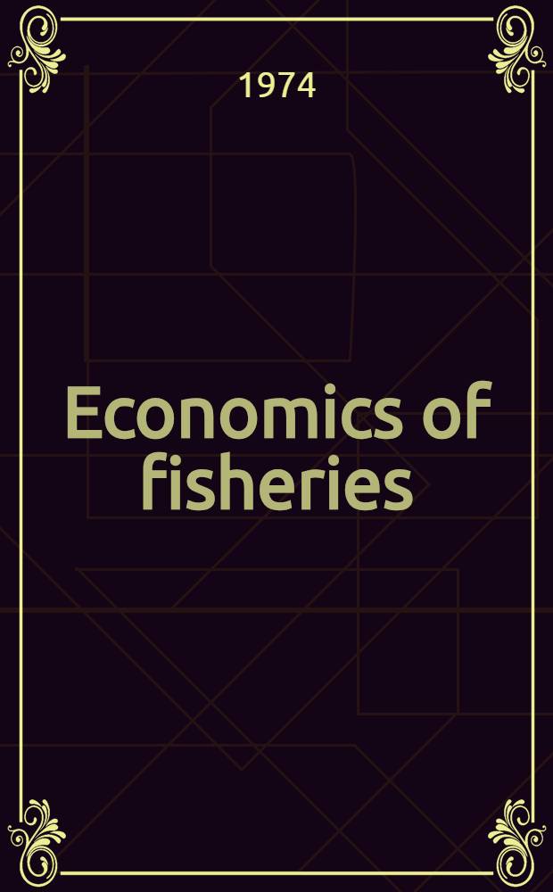 Economics of fisheries : Some problems of efficiency