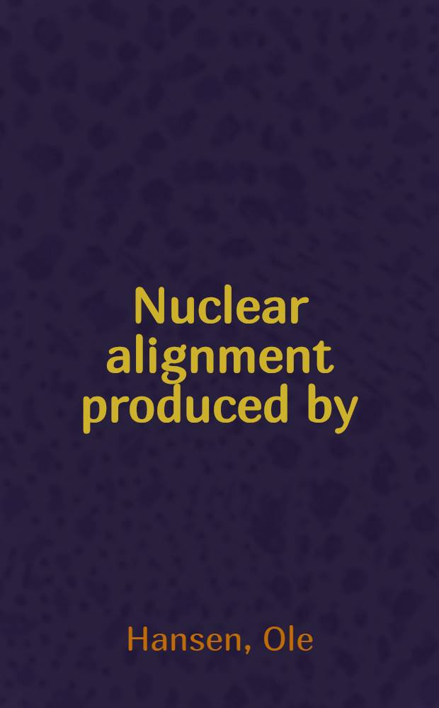 [Nuclear alignment produced by (α, ά) processes in even nuclei