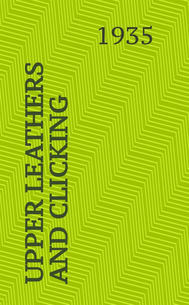 Upper leathers and clicking