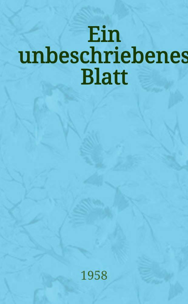 Ein unbeschriebenes Blatt : Roman