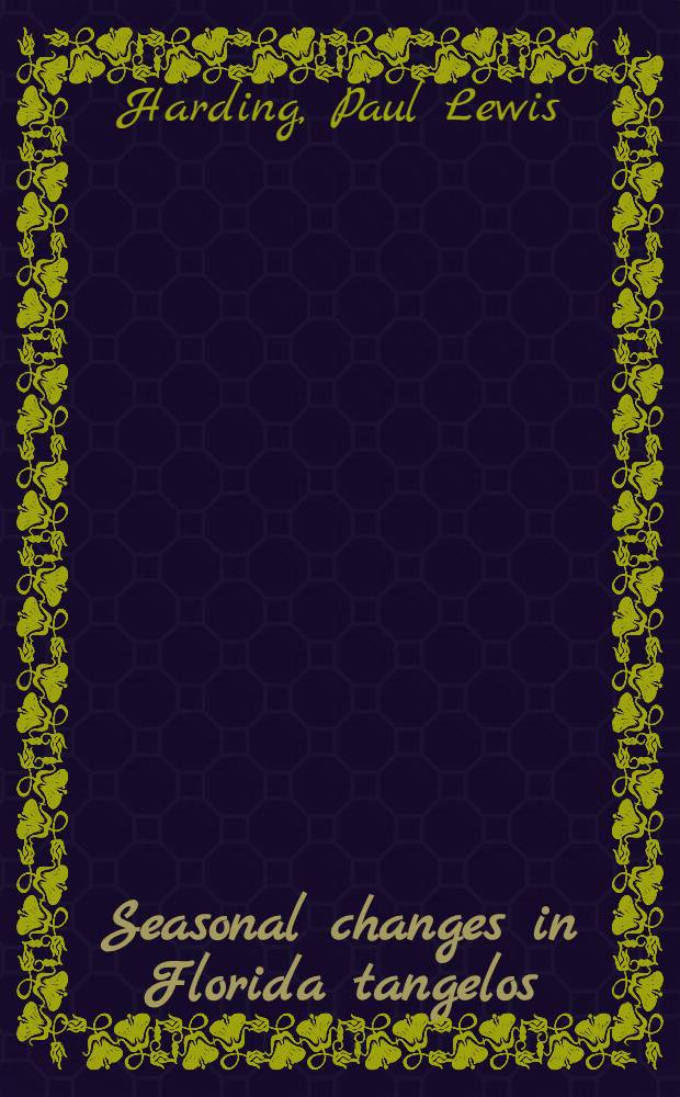 Seasonal changes in Florida tangelos