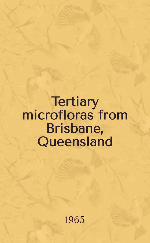 Tertiary microfloras from Brisbane, Queensland