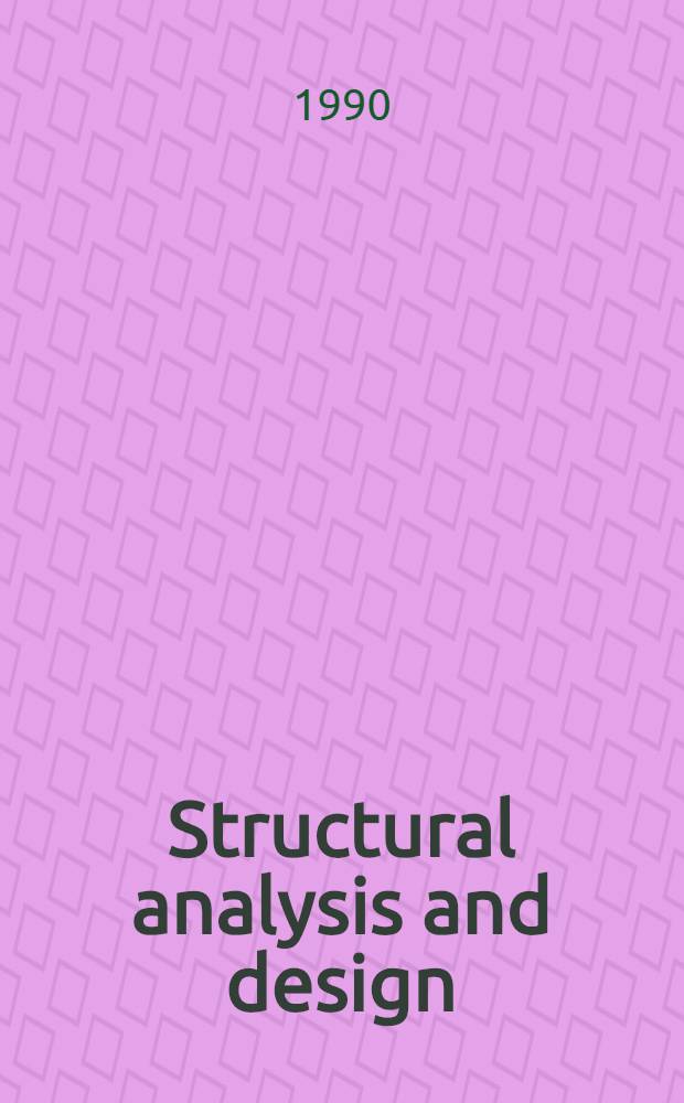 Structural analysis and design : Some microcomputer applications [In 2 pt.]. Pt. 2