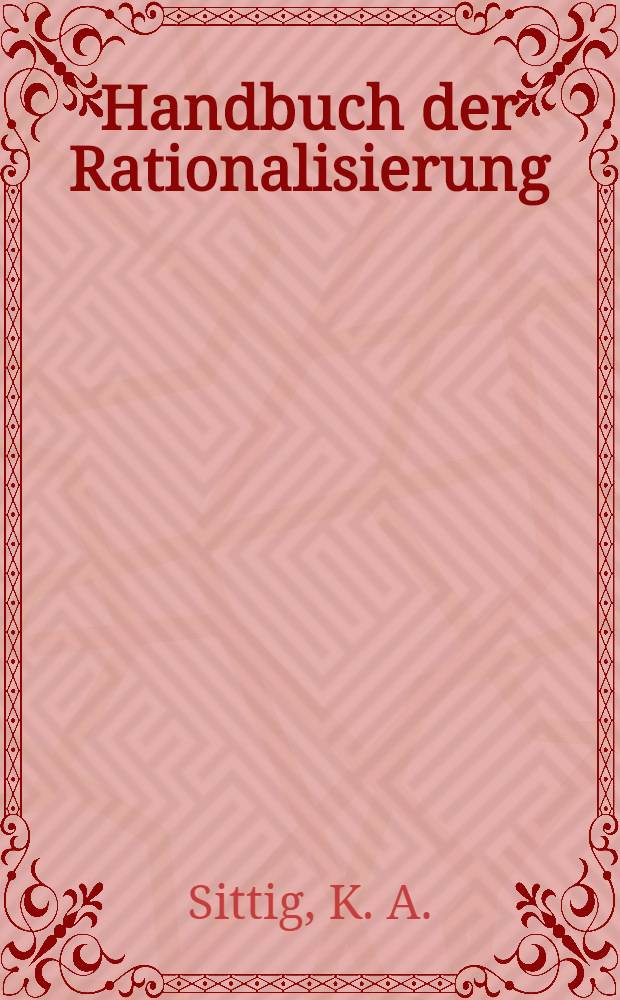 Handbuch der Rationalisierung : Schriftenreihe. Bd. 30 : Marketing auf ausl&auml;ndischen M&auml;rkten