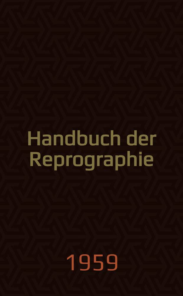 Handbuch der Reprographie