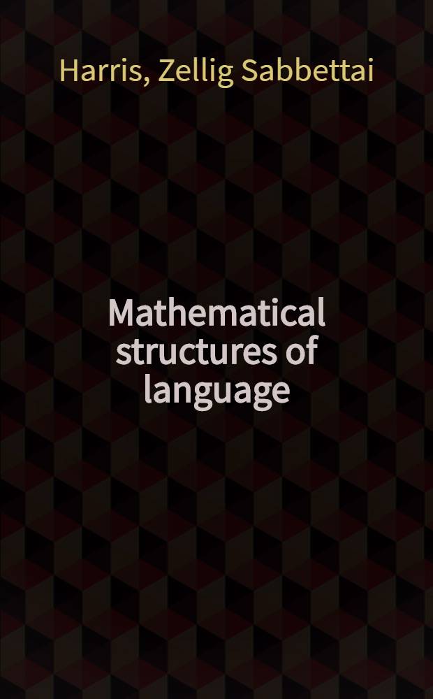 Mathematical structures of language