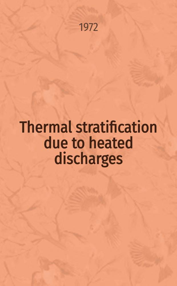 Thermal stratification due to heated discharges