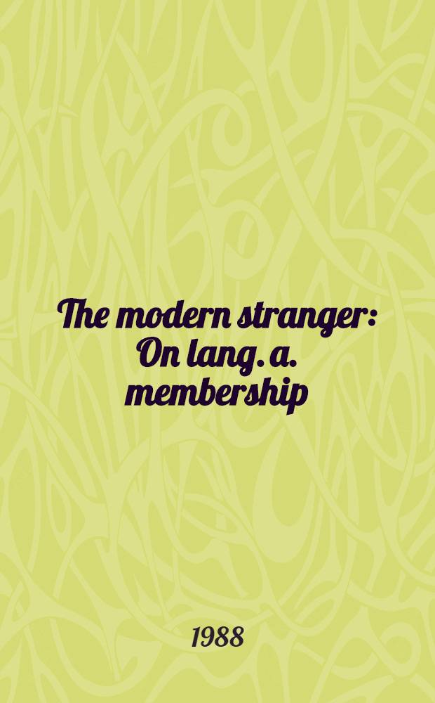 The modern stranger : On lang. a. membership