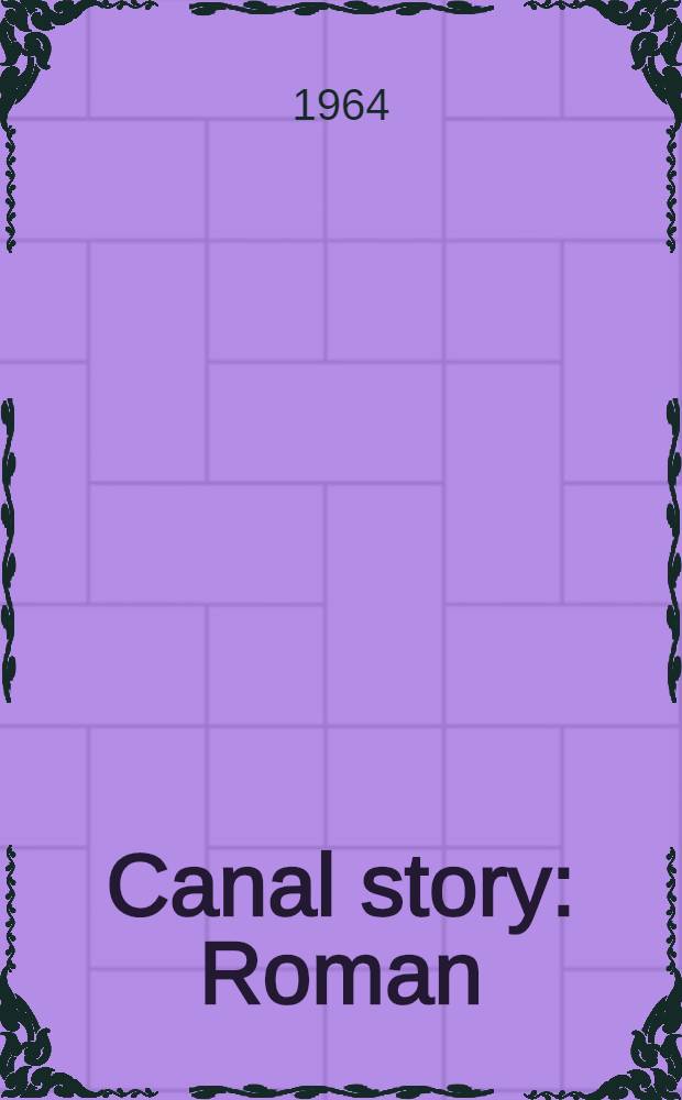 Canal story : Roman